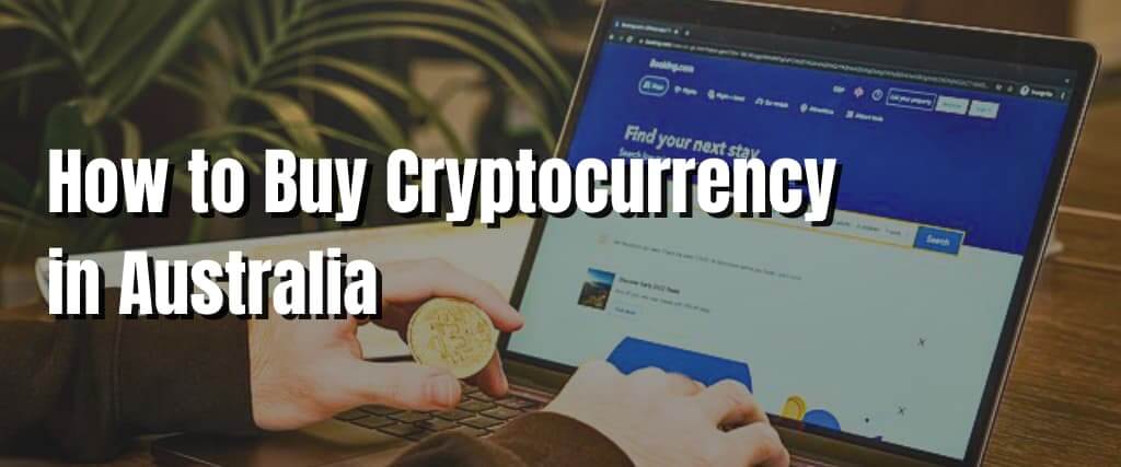 How to Buy Cryptocurrency in Australia