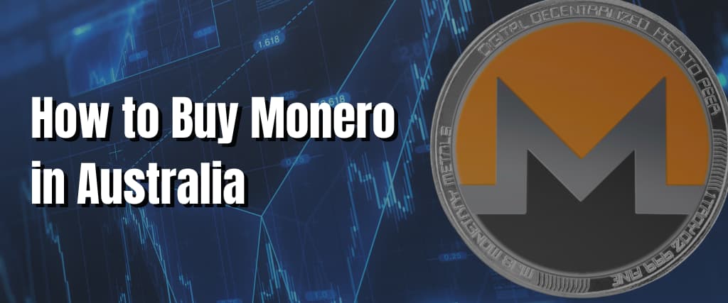 How to Buy Monero in Australia