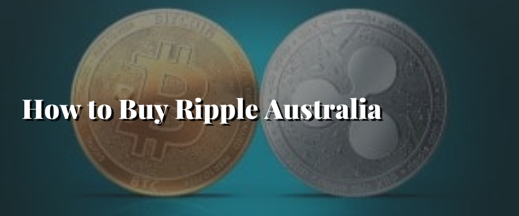 Purchase Ripple How to Buy Ripple Australia - Extras