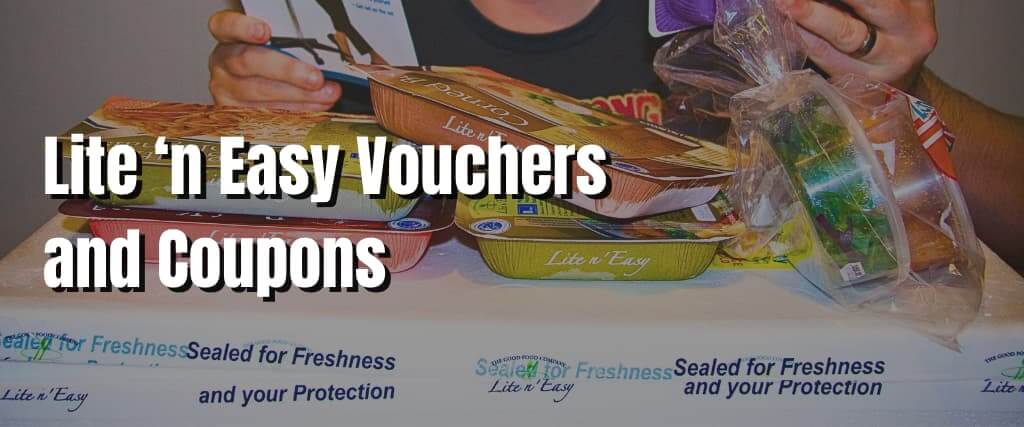 Lite ‘n Easy Vouchers and Coupons