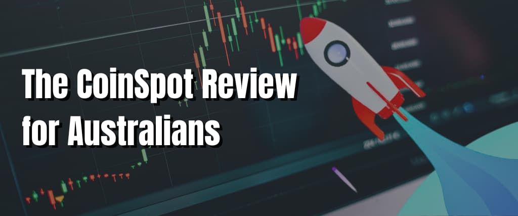 The CoinSpot Review for Australians