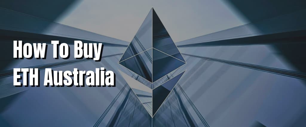 How To Buy ETH Australia