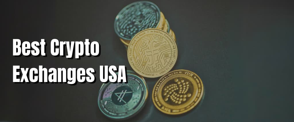 Best Crypto Exchanges USA
