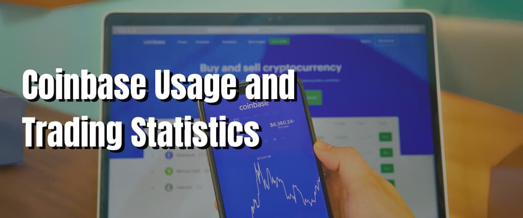 Coinbase Usage and Trading Statistics
